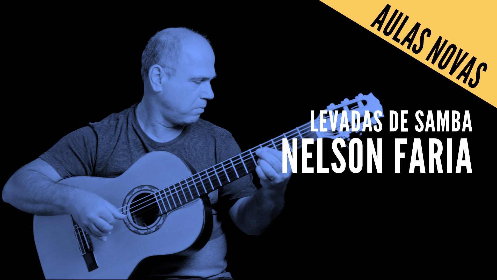 Nelson Faria segura seu violão com título "aulas novas" levadas de samba - Nelson Faria