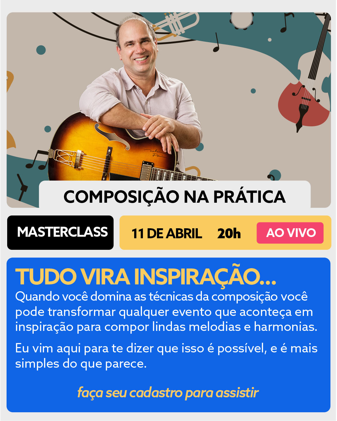 Masterclass-Composição na prática 2024 Feed DATA Linktree - Fica a Dica ...